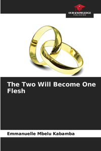 Two Will Become One Flesh