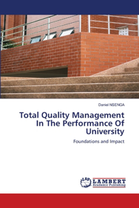 Total Quality Management In The Performance Of University