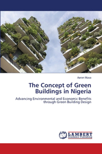 The Concept of Green Buildings in Nigeria