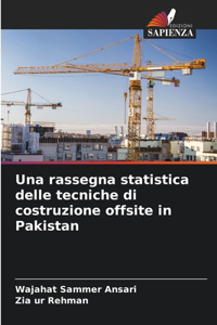 rassegna statistica delle tecniche di costruzione offsite in Pakistan