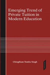 Emergence Trend of Private Tuition in Modern Education