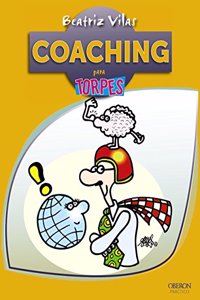 Coaching para torpes / Coaching for Dummies