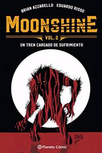 Moonshine no 02/05: Un tren cargado de sufrimiento
