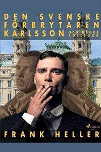 Den svenske förbrytaren Karlsson och några kollegor