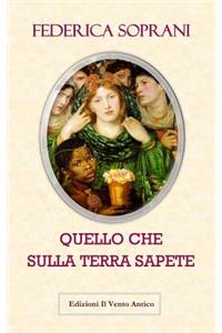 Quello che sulla Terra sapete