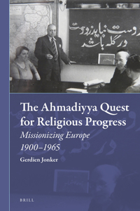 Ahmadiyya Quest for Religious Progress