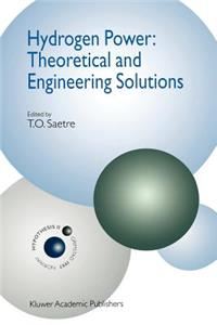 Hydrogen Power: Theoretical and Engineering Solutions