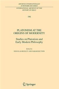 Platonism at the Origins of Modernity