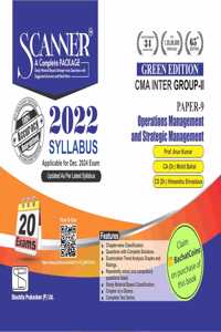 Operations Management & Strategic Management (Paper 9 | CMA Inter | Gr. II) Scanner - Including questions and solutions | 2022 Syllabus | Applicable for December 2024 Exam Onwards | Green Edition