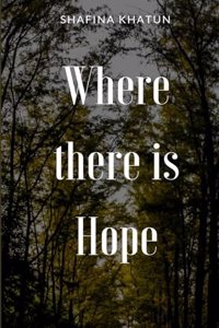 Where there is Hope