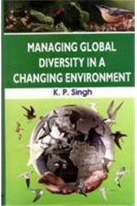Managing Global Diversity in a Changing Environment