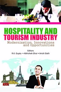 Hospitality And Tourism Industry Modernization, Innovations And Oppotunities