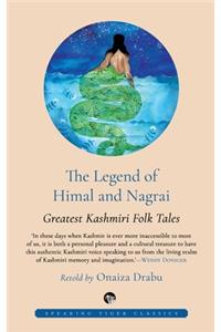 Legend of Himal and Nagrai