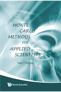 Monte Carlo Methods for Applied Scientists