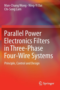 Parallel Power Electronics Filters in Three-Phase Four-Wire Systems