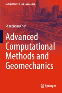 Advanced Computational Methods and Geomechanics