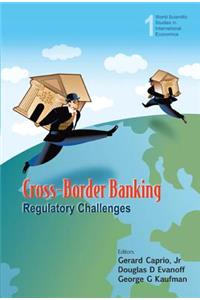 Cross-Border Banking: Regulatory Challenges