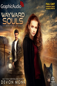 Wayward Souls [Dramatized Adaptation]