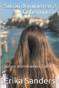 Susan Dominieren 2. Geheimnisse