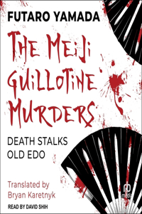 Meiji Guillotine Murders