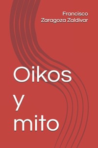 Oikos y mito
