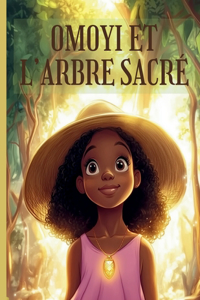 Omoyi et l'Arbre Sacré