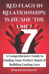 7 Red Flags in Relationships