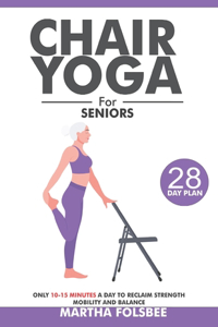 Chair Yoga for Seniors over 60