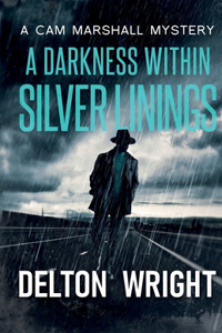 Darkness Within Silver Linings