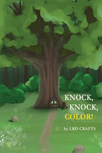 Knock, Knock, Color!