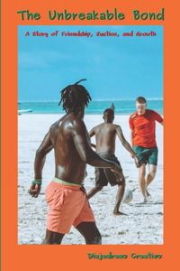 The Unbreakable Bond