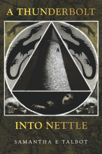 Thunderbolt Into Nettle