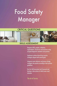 Food Safety Manager Critical Questions Skills Assessment