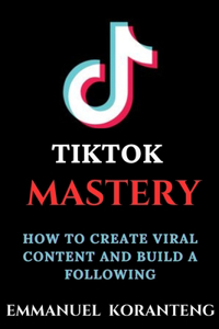 TikTok MASTERY