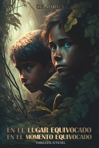 el lugar equivocado en el momento equivocado - Thriller Juvenil
