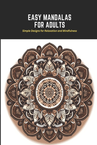 Easy Mandalas for Adults