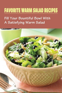 Favorite Warm Salad Recipes