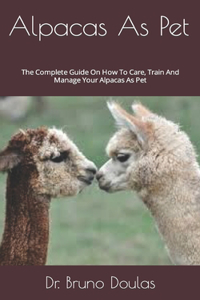 Alpacas As Pet