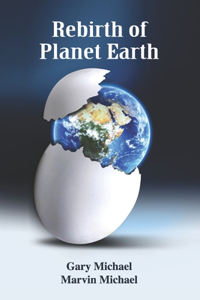 Rebirth of Planet Earth