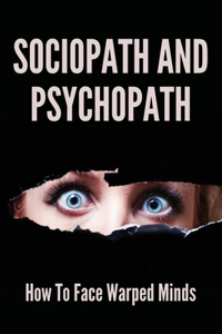 Sociopath And Psychopath