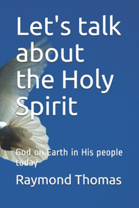 Let's talk about the Holy Spirit