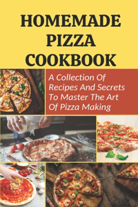 Homemade Pizza Cookbook