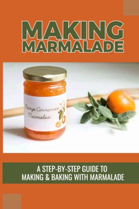 Making Marmalade