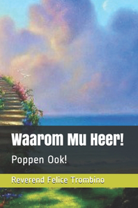 Waarom Mu Heer!