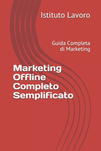 Marketing Offline Completo Semplificato