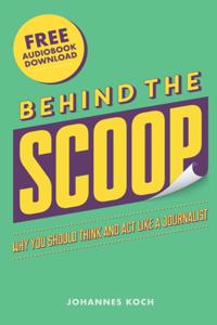 Behind the Scoop