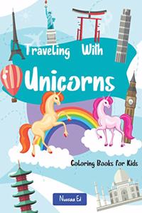 Unicorns Traveling Coloring Book for Kids