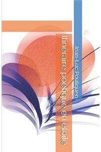 Itinéraire poétique en étoile