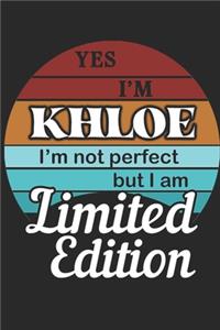 YES IM Khloe Im not perfect but i am Limited Edition
