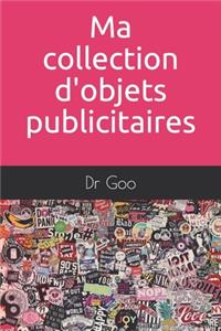 Ma collection d'objets publicitaires